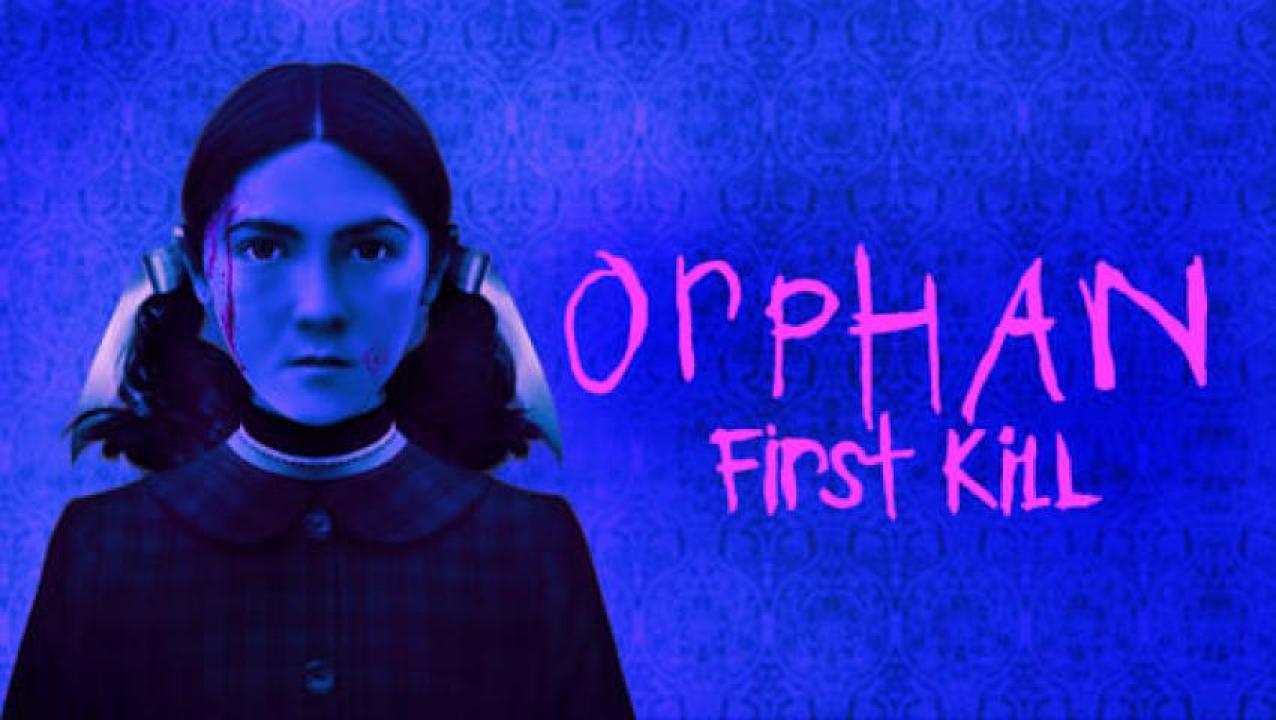 مشاهدة فيلم Orphan First Kill 2022 مترجم ايجي بست