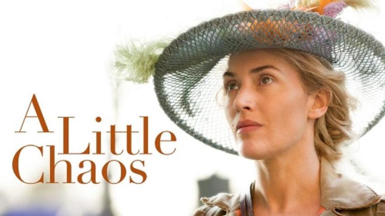 مشاهدة فيلم A Little Chaos 2014 مترجم ايجي بست