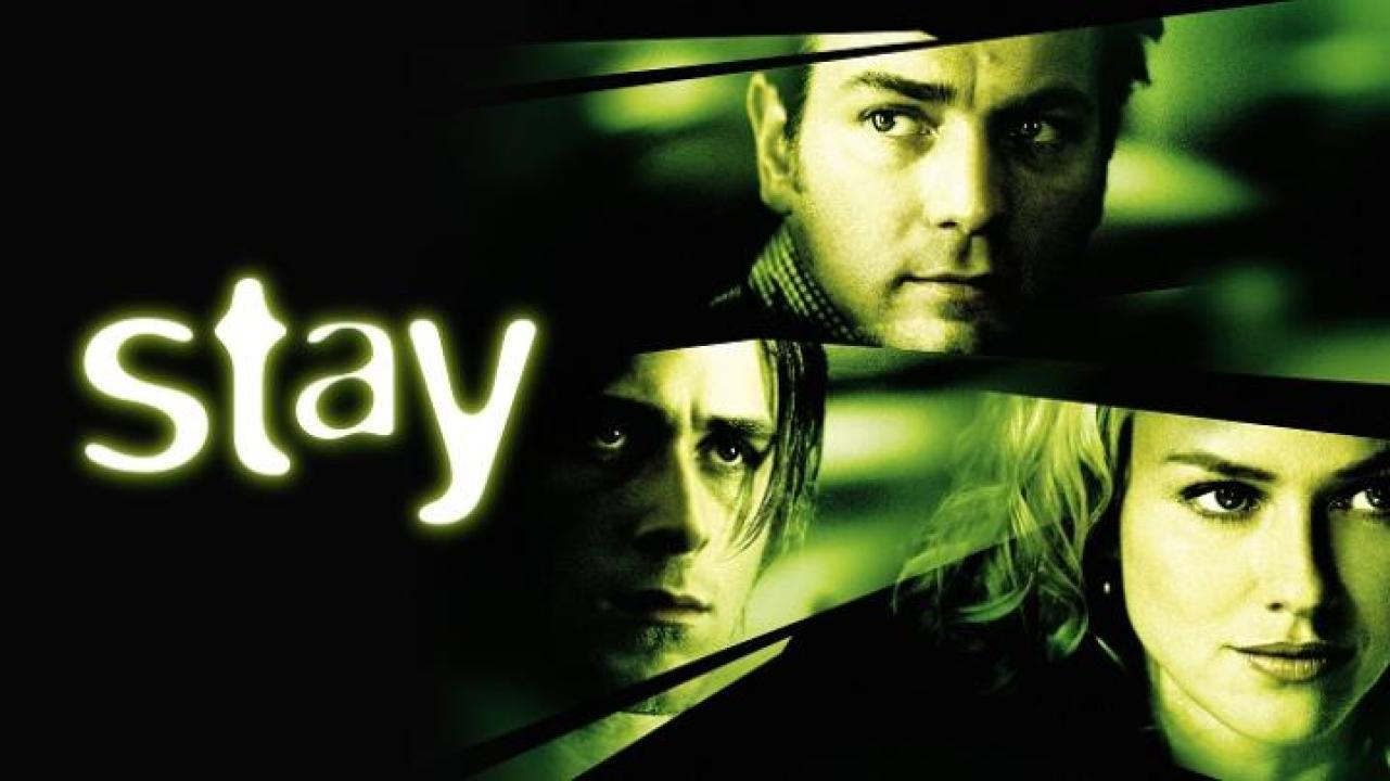 مشاهدة فيلم Stay 2005 مترجم ايجي بست