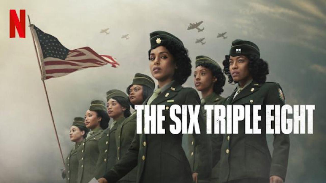 مشاهدة فيلم The Six Triple Eight 2024 مترجم ايجي بست