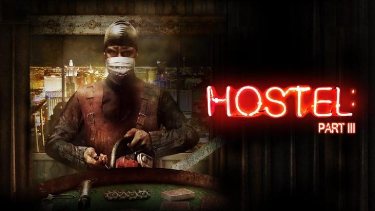 مشاهدة فيلم Hostel Part 3 2011 مترجم ايجي بست