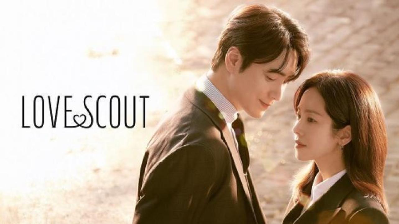 مسلسل Love Scout الحلقة 6 السادسة مترجم ايجي بست