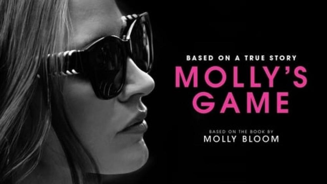 مشاهدة فيلم Molly's Game 2017 مترجم ايجي بست