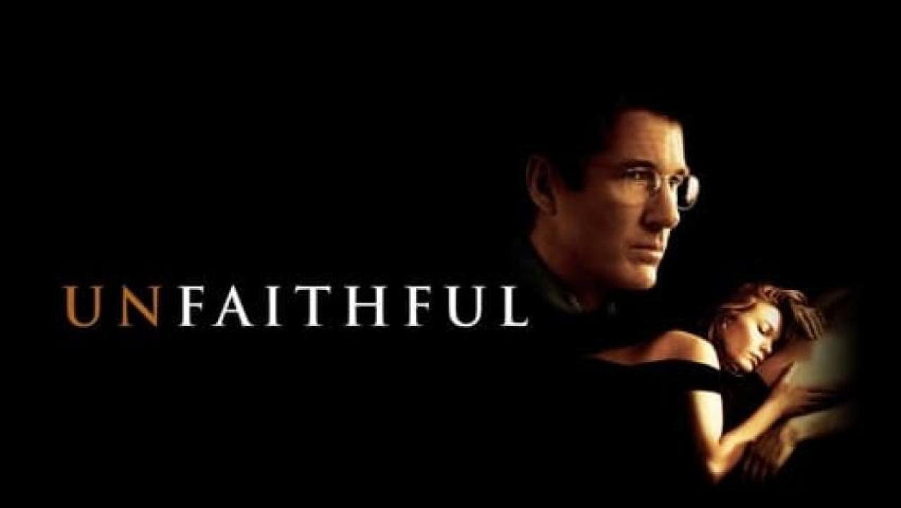 مشاهدة فيلم Unfaithful 2002 مترجم ايجي بست