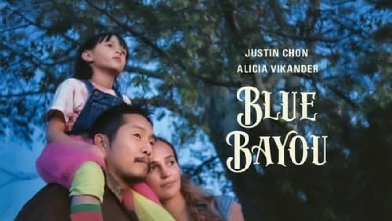 مشاهدة فيلم Blue Bayou 2021 مترجم ايجي بست