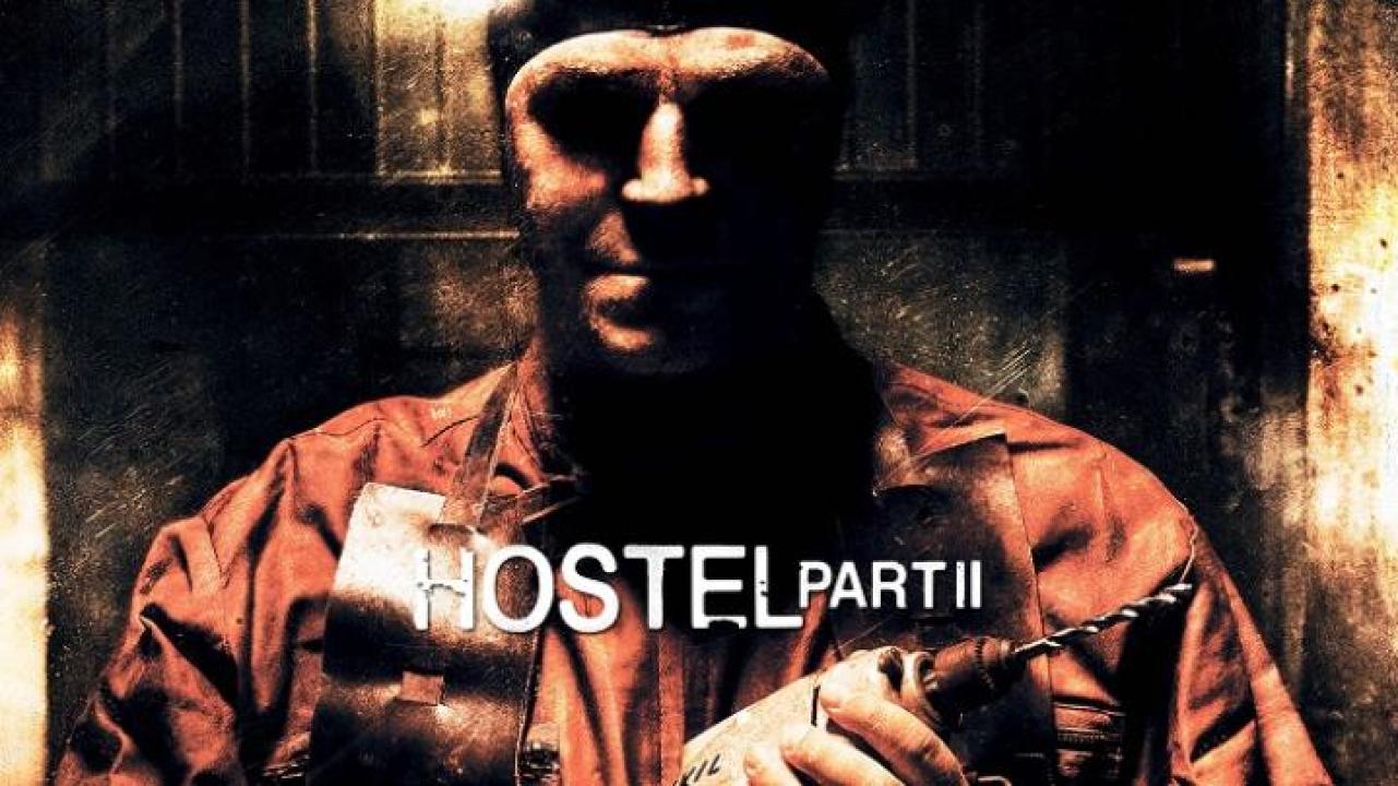 مشاهدة فيلم Hostel Part 2 2007 مترجم ايجي بست