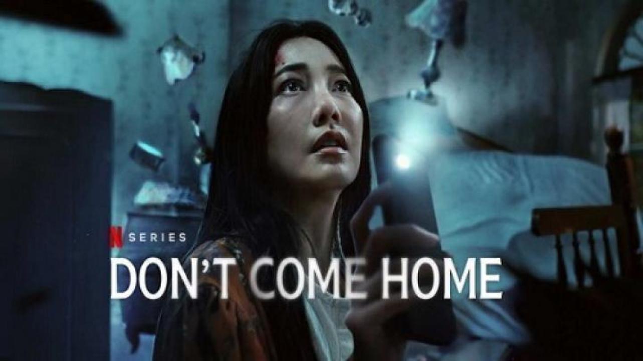 مسلسل Don't Come Home الحلقة 6 السادسة والاخيرة مترجم ايجي بست