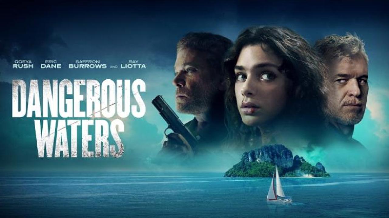 مشاهدة فيلم Dangerous Waters 2023 مترجم ايجي بست