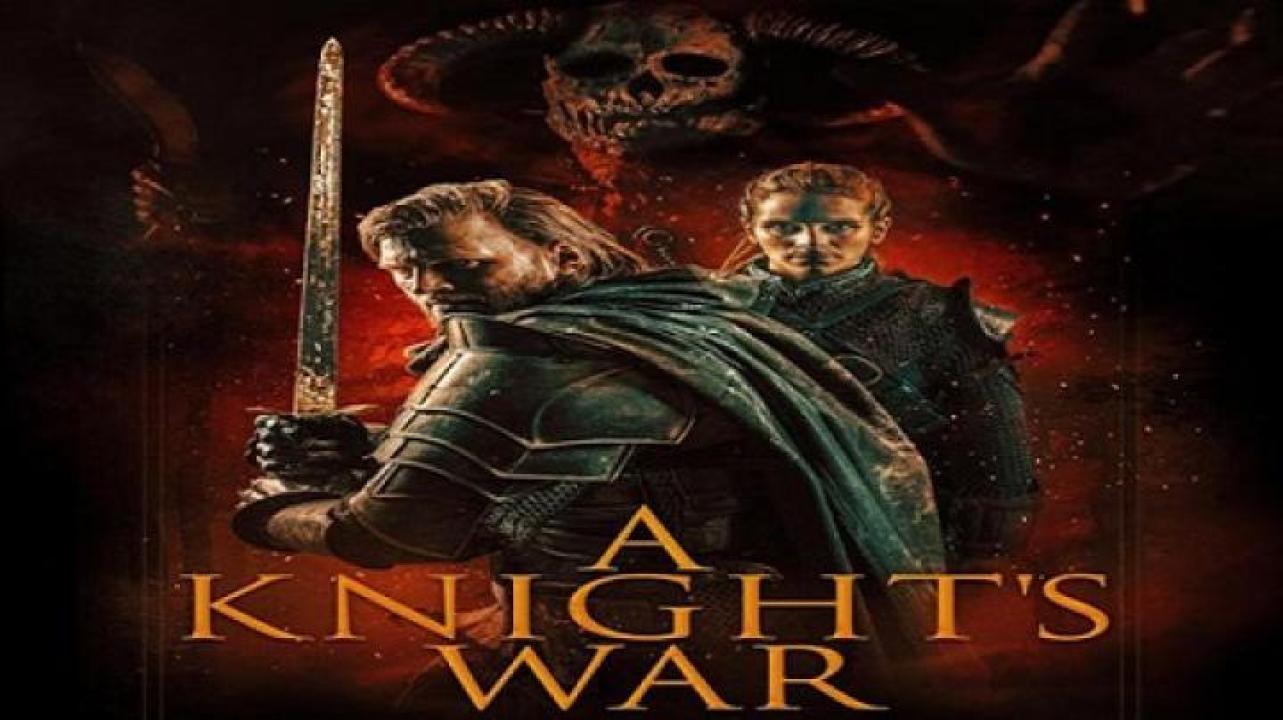 مشاهدة فيلم A Knight's War 2024 مترجم ايجي بست