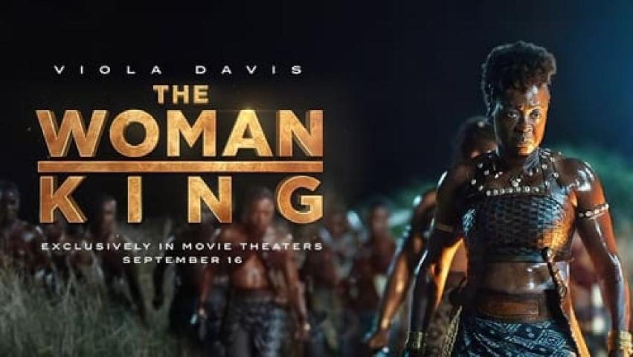 مشاهدة فيلم The Woman King 2022 مترجم ايجي بست