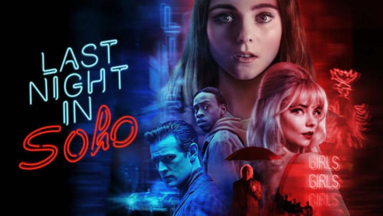 مشاهدة فيلم Last Night in Soho 2021 مترجم ايجي بست