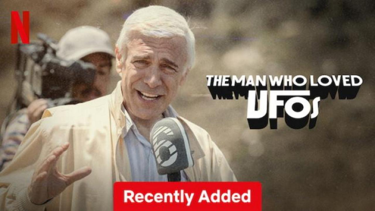 مشاهدة فيلم The Man Who Loved UFOs 2024 مترجم ايجي بست