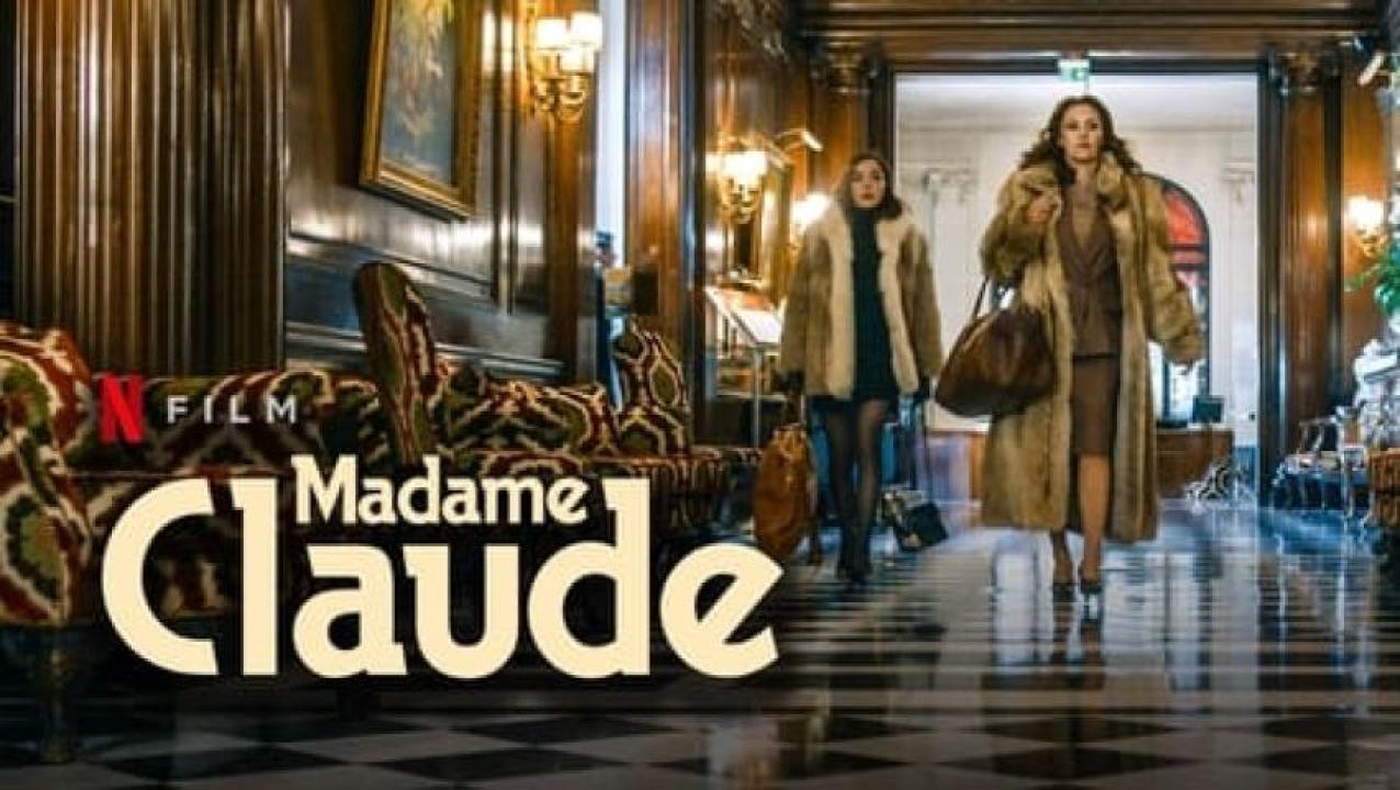 مشاهدة فيلم Madame Claude 2021 مترجم ايجي بست