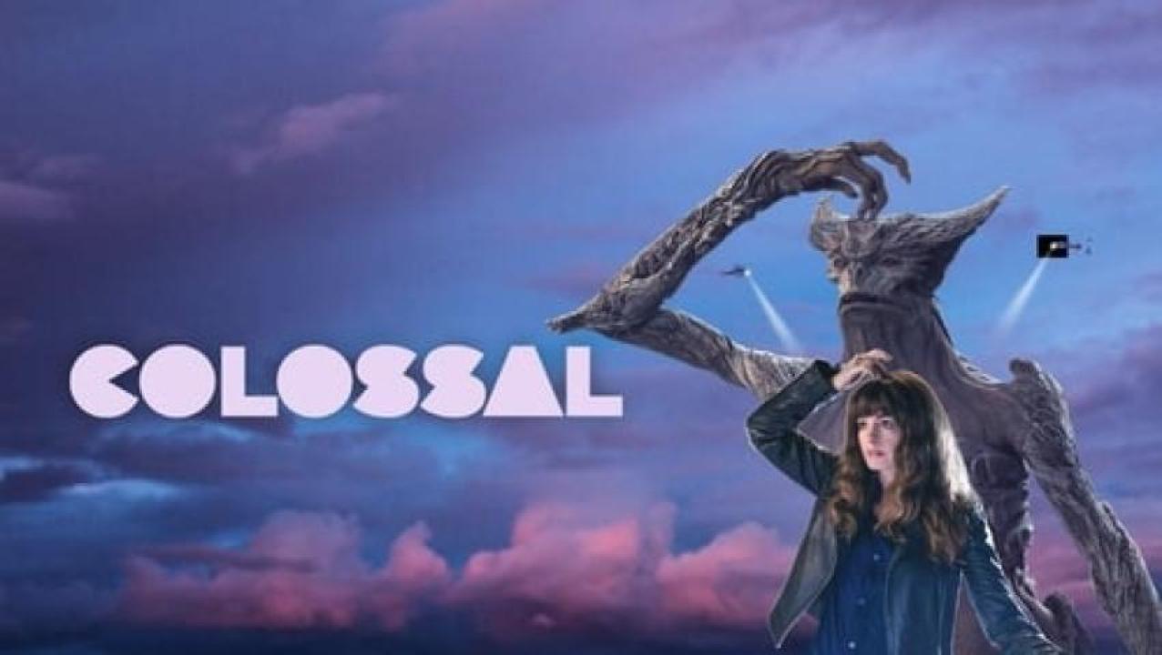 مشاهدة فيلم Colossal 2016 مترجم ايجي بست