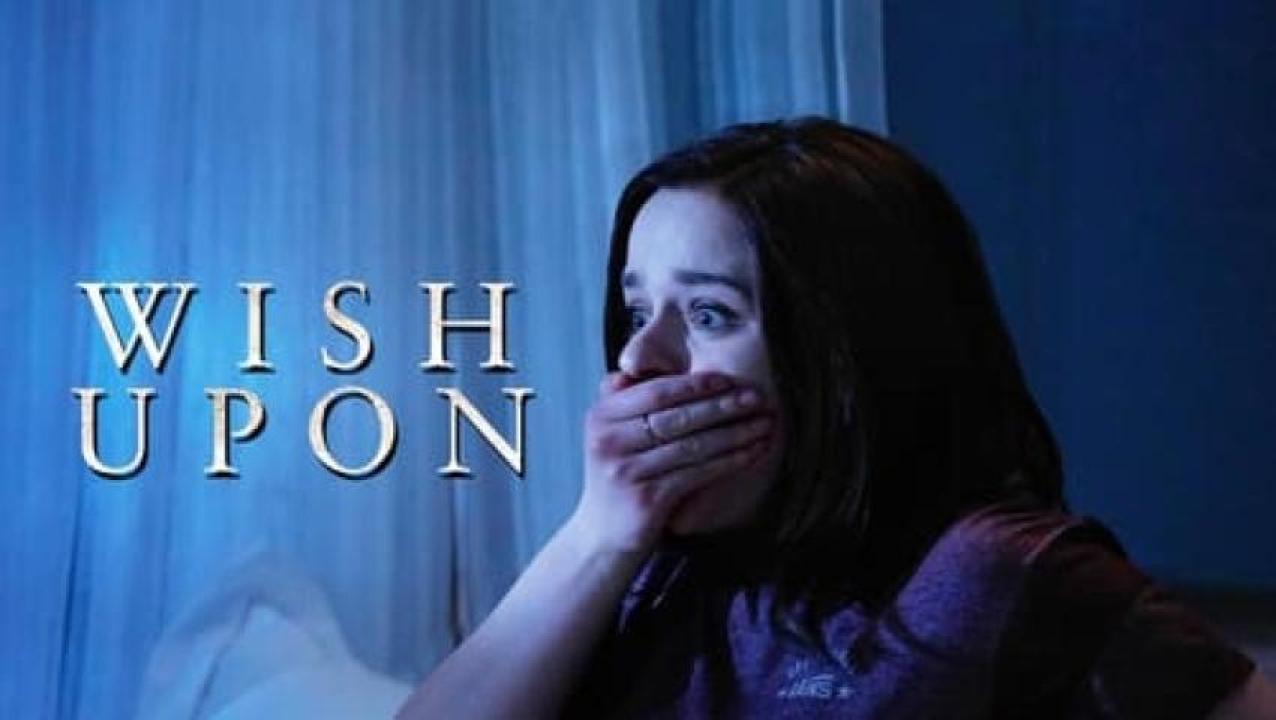 مشاهدة فيلم Wish Upon 2017 مترجم ايجي بست