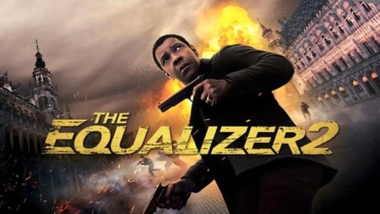 مشاهدة فيلم The Equalizer 2 2018 مترجم ايجي بست