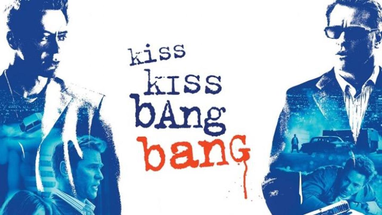 مشاهدة فيلم Kiss Kiss Bang Bang 2005 مترجم ايجي بست