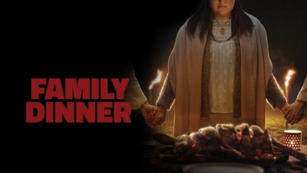 مشاهدة فيلم Family Dinner 2022 مترجم ايجي بست