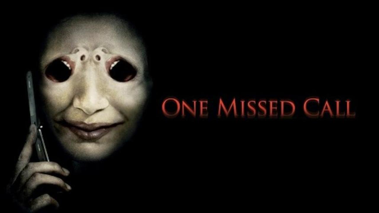 مشاهدة فيلم One Missed Call 2008 مترجم ايجي بست