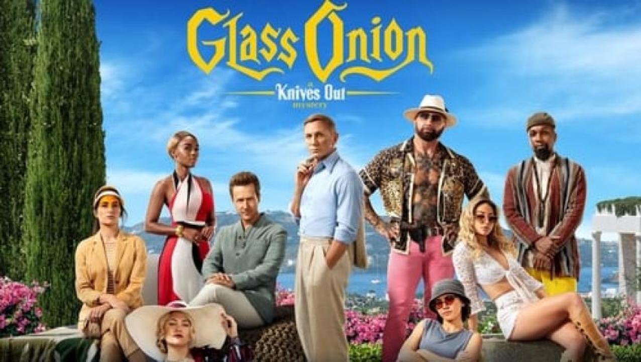 مشاهدة فيلم Glass Onion A Knives Out Mystery 2022 مترجم ايجي بست