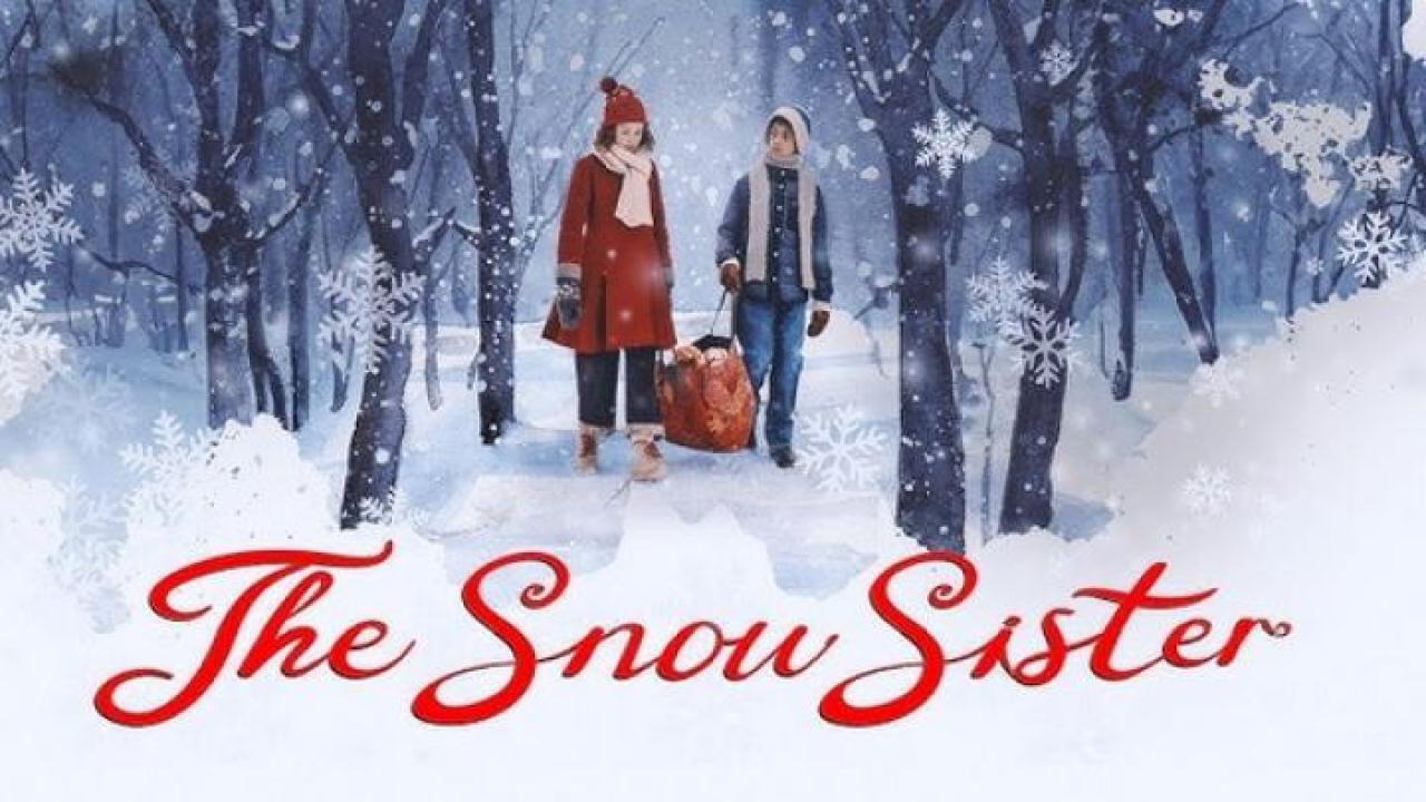 مشاهدة فيلم The Snow Sister 2024 مترجم ايجي بست