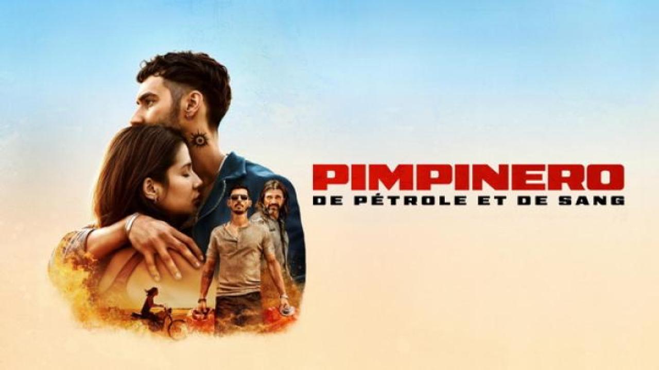 مشاهدة فيلم Pimpinero Blood and Oil 2024 مترجم ايجي بست