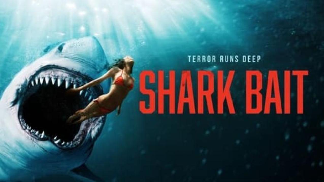 مشاهدة فيلم Shark Bait 2022 مترجم ايجي بست