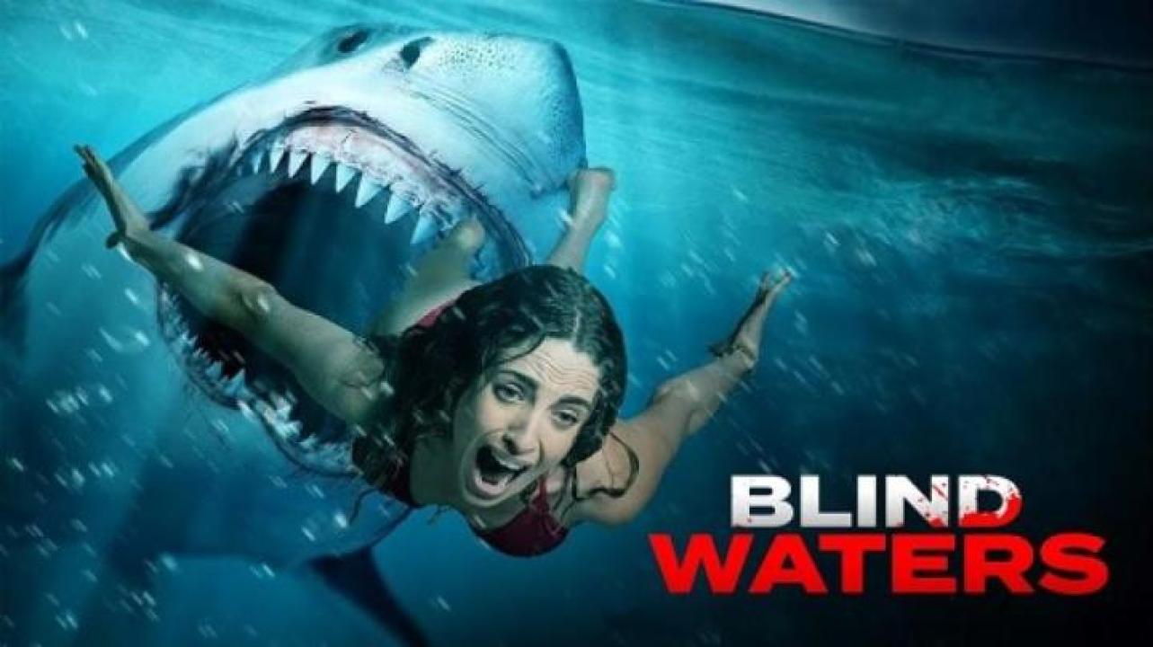 مشاهدة فيلم Blind Waters 2023 مترجم ايجي بست