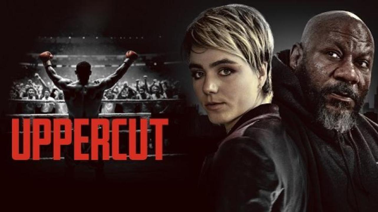 مشاهدة فيلم Uppercut 2025 مترجم ايجي بست