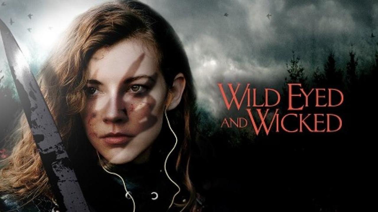 مشاهدة فيلم Wild Eyed And Wicked 2023 مترجم ايجي بست