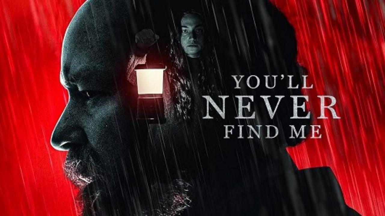 مشاهدة فيلم You'll Never Find Me 2023 مترجم ايجي بست