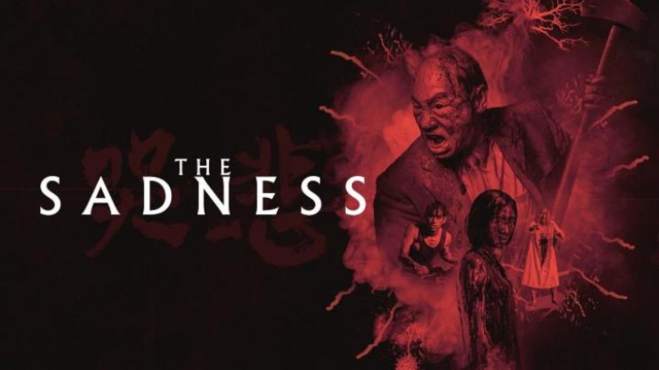 مشاهدة فيلم The Sadness 2021 مترجم ايجي بست