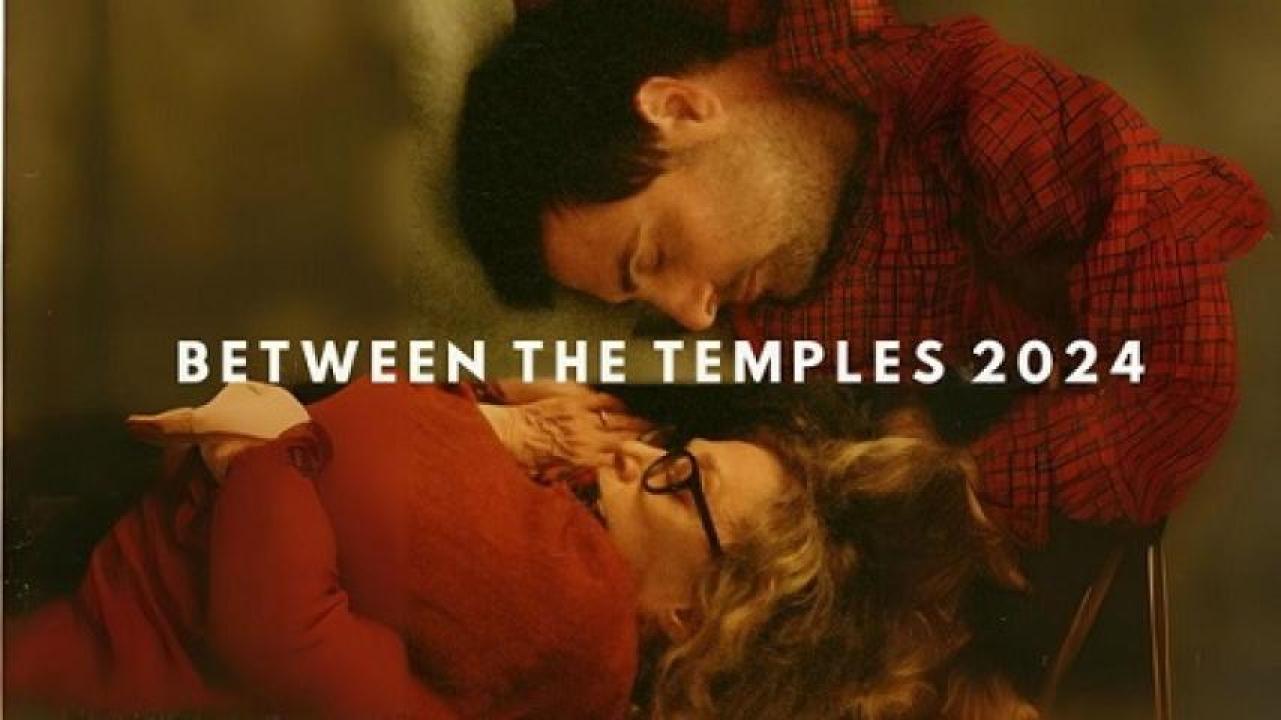 مشاهدة فيلم Between The Temples 2024 مترجم ايجي بست