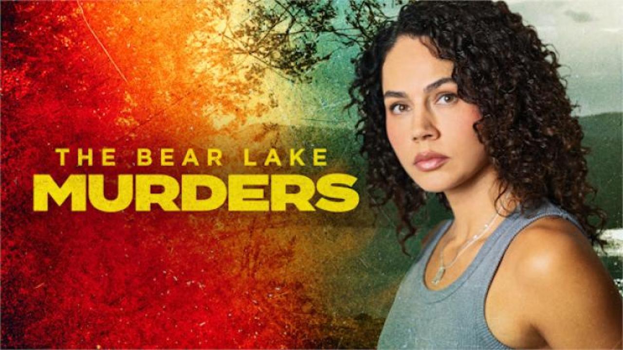 مشاهدة فيلم The Bear Lake Murders 2025 مترجم ايجي بست