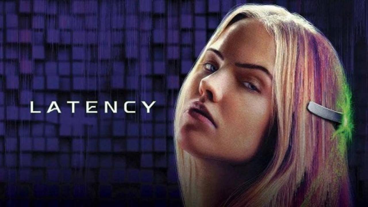 مشاهدة فيلم Latency 2024 مترجم ايجي بست