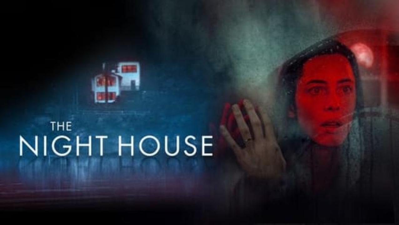 مشاهدة فيلم The Night House 2020 مترجم ايجي بست