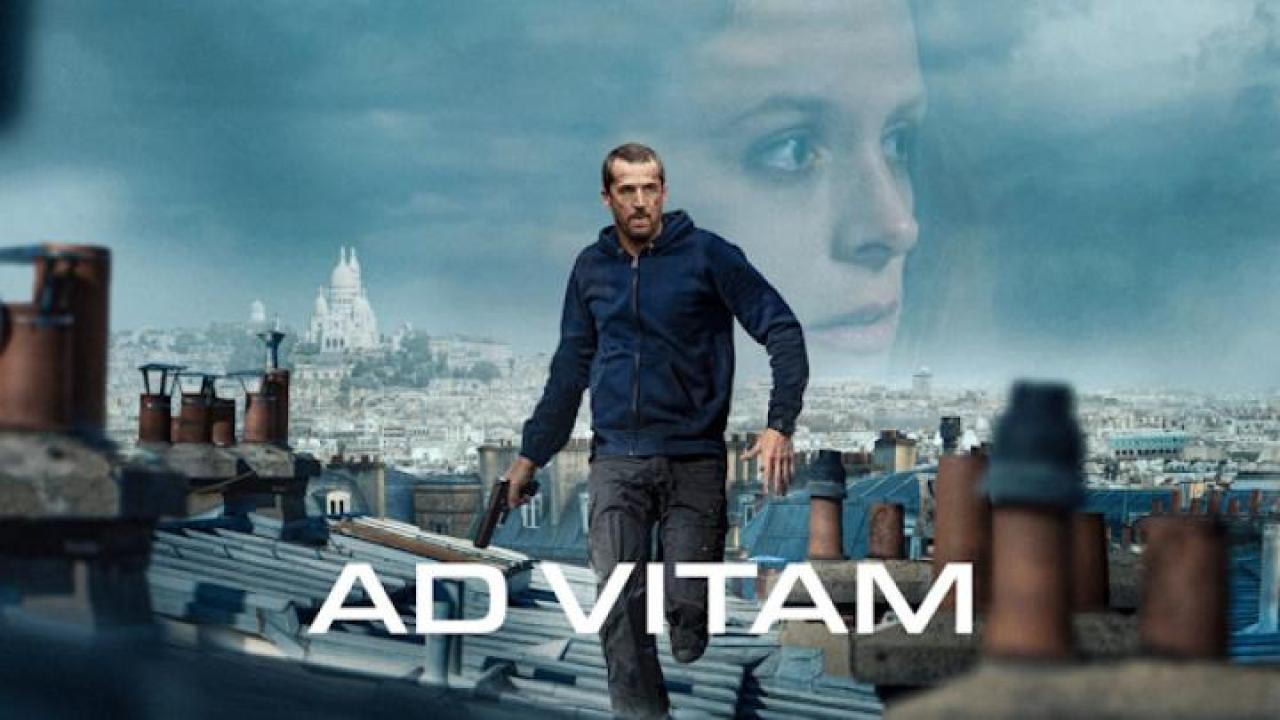 مشاهدة فيلم Ad Vitam 2025 مترجم ايجي بست