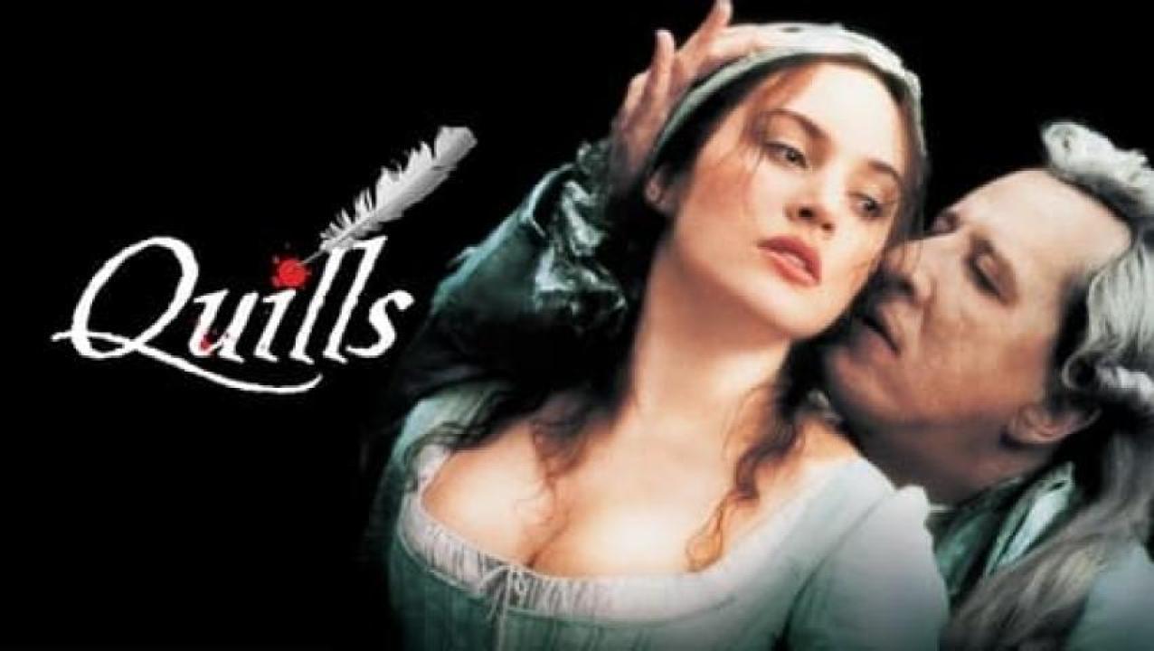 مشاهدة فيلم Quills 2000 مترجم ايجي بست