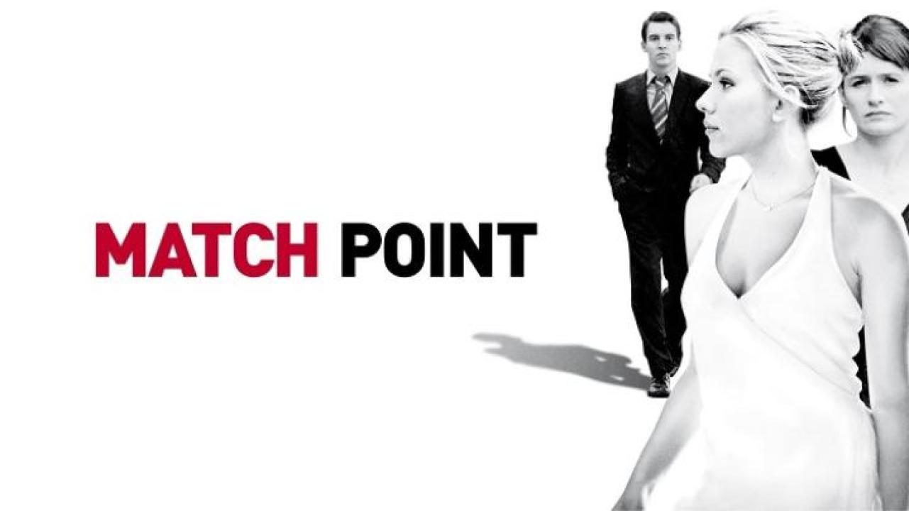 مشاهدة فيلم Match Point 2005 مترجم ايجي بست