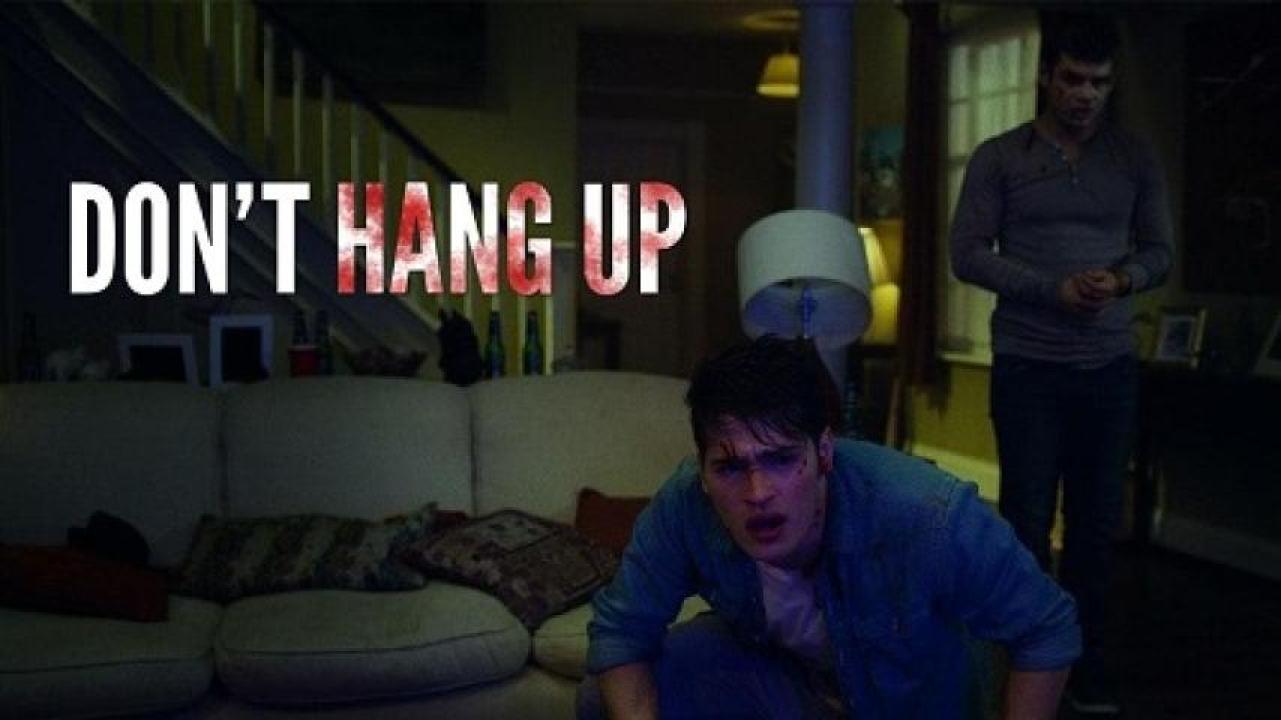 مشاهدة فيلم Don't Hang Up 2016 مترجم ايجي بست