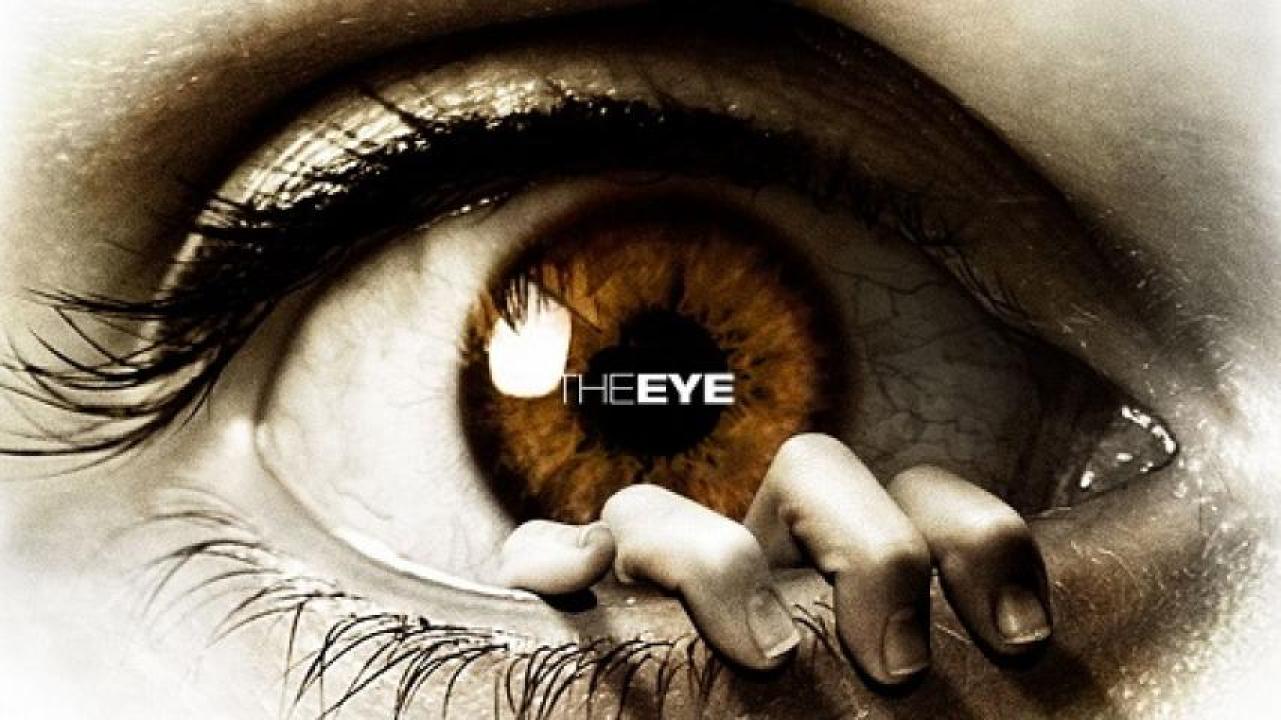 مشاهدة فيلم The Eye 2008 مترجم ايجي بست