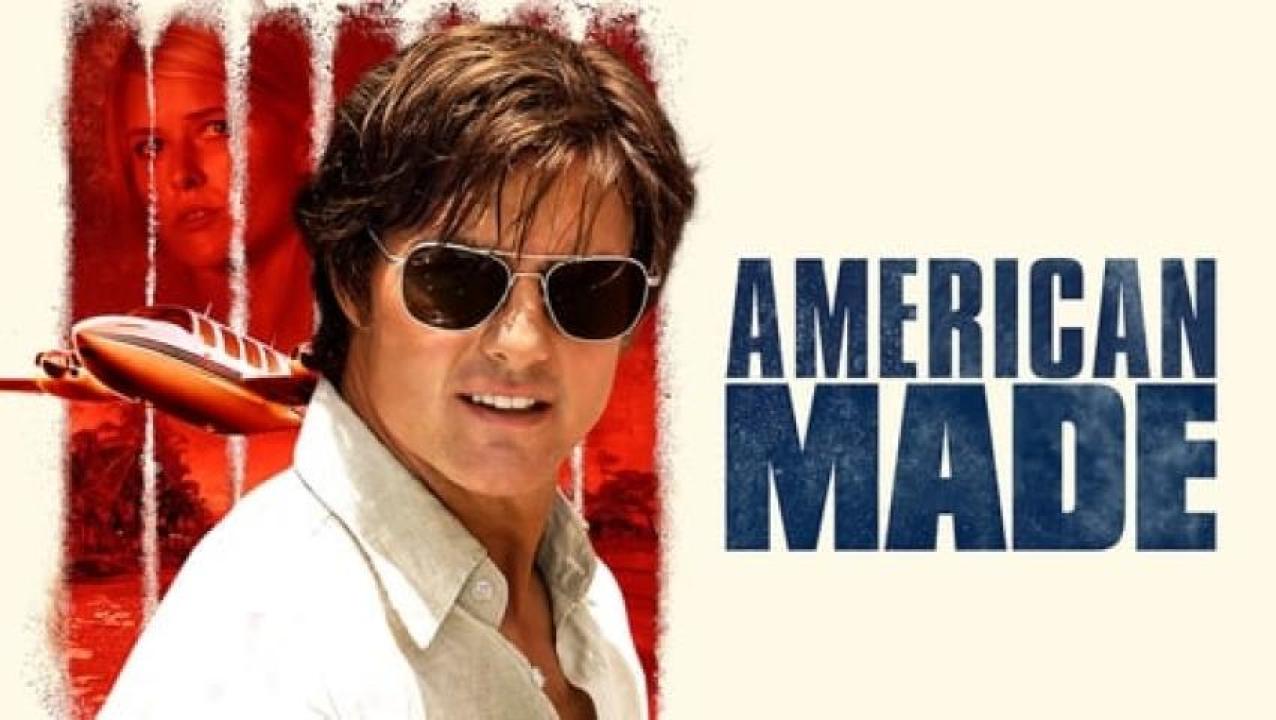 مشاهدة فيلم American Made 2017 مترجم ايجي بست