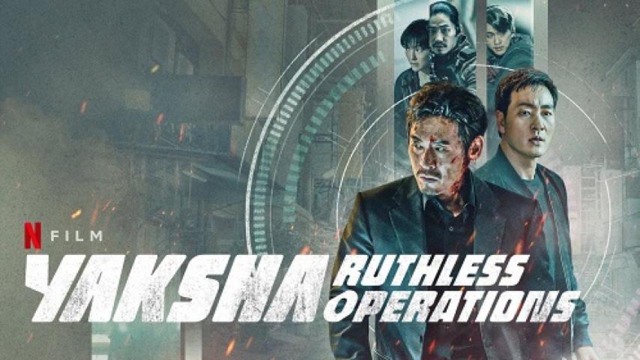 مشاهدة فيلم Yaksha Ruthless Operations 2022 مترجم ايجي بست