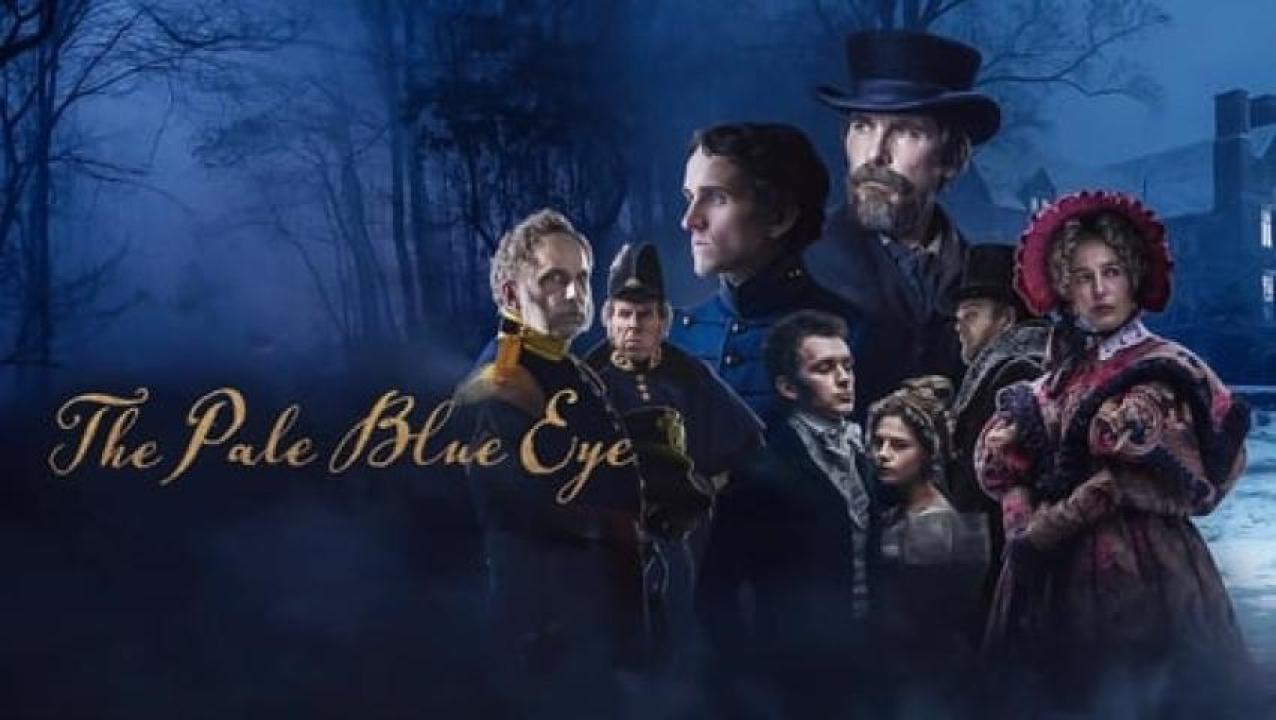 مشاهدة فيلم The Pale Blue Eye 2022 مترجم ايجي بست